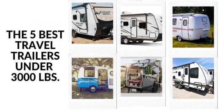 The 5 Best Travel Trailers Under 3000 lbs.