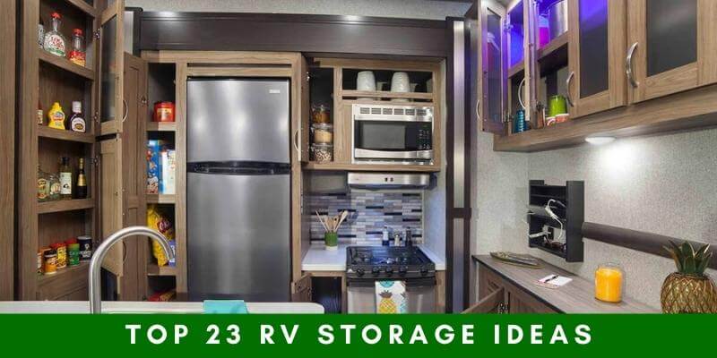 Top 23 RV Storage Ideas