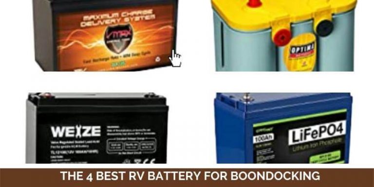 The 4 Best RV Battery For Boondocking in 2021