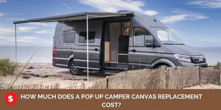 How Much Does a Pop Up Camper Canvas Replacement Cost?